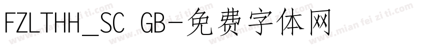 FZLTHH_SC GB字体转换